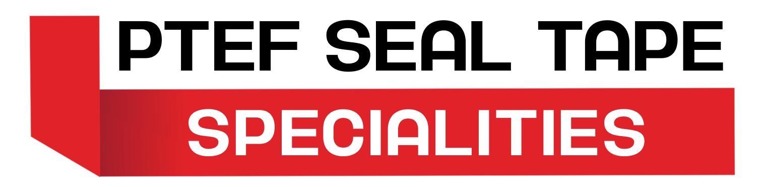 PTFE Seal Tape Specialities